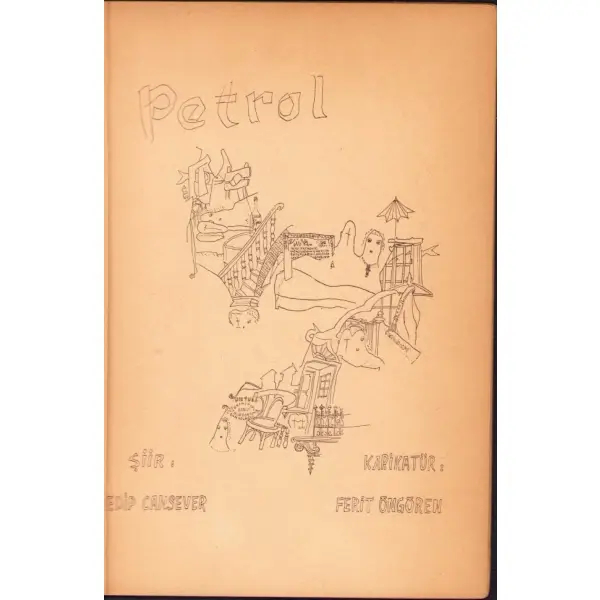 PETROL, Edip Cansever, 1959, İstanbul Matbaası, 32 sayfa, 14 X 19,5 cm…
