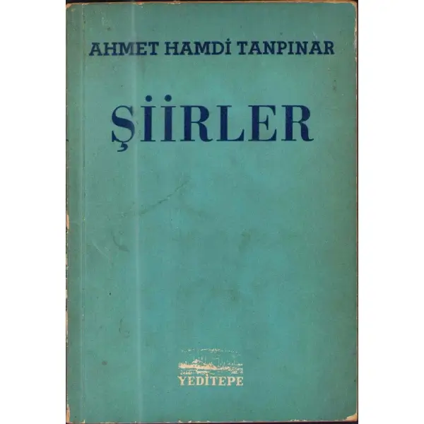 ŞİİRLER, Ahmet Hamdi Tanpınar, 1960, Yeditepe Yayınları, 80 sayfa, 13,5 X 20 cm…