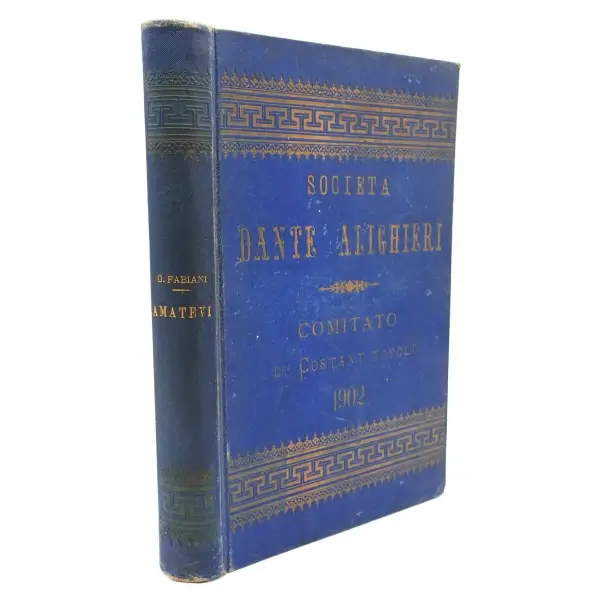 Societa Dante Alighieri Comitato Di Constantinopoli 1902