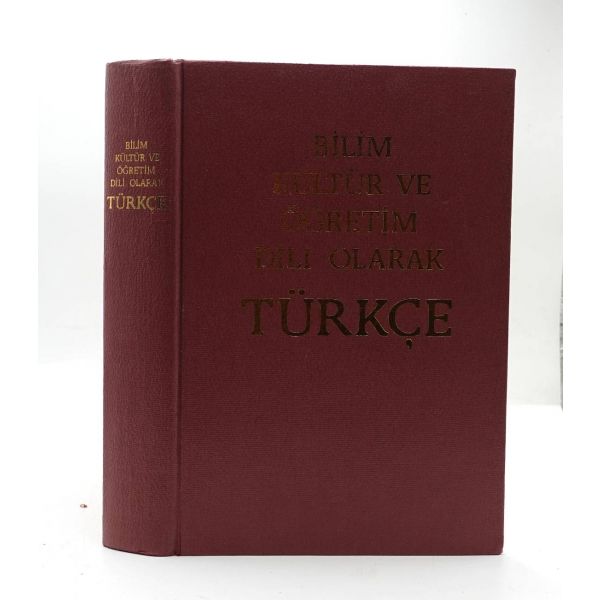 BİLİM KÜLTÜR VE ÖĞRETİM DİLİ OLARAK TÜRKÇE, Türk Tarih Kurumu Yayınları, 1978