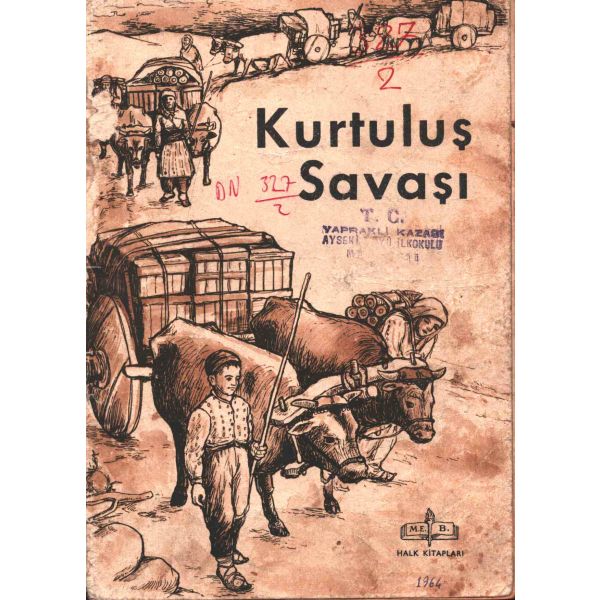 KURTULUŞ SAVAŞI, M.E.B. Halk Eğitimi Yayınları, 1964, 30 sayfa