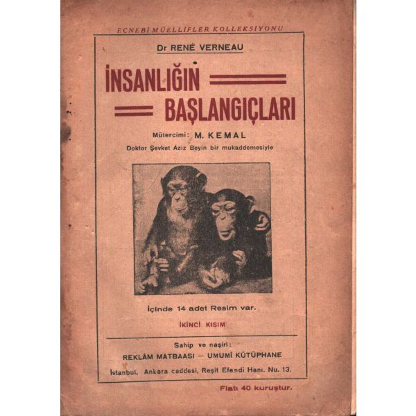 İNSANLIĞIN BAŞLANGIÇLARI, Dr. Rene Verneau, Reklam Matbaası