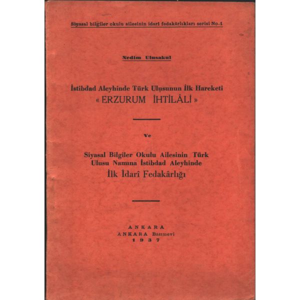 İSTİBDAD ALEYHİNDE TÜRK ULUSUNUN İLK HAREKETİ 