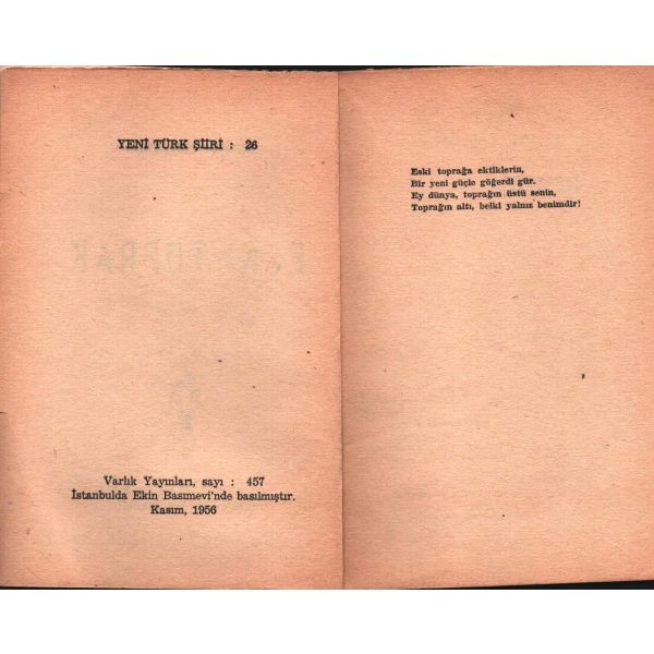 ESKİ TOPRAK, Behçet Necatigil, Varlık Yayınları, İstanbul 1956, 77 s., 11x16 cm