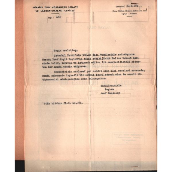 FATİH SULTAN MEHMED DEVRİNDE TIB ESERLERİ İLE İLAÇLAR, Türkiye Tıbbi Müstahzarat Laboratuvarı Derneği Yayınları, İstanbul 1953, 83 s., 19x27 cm