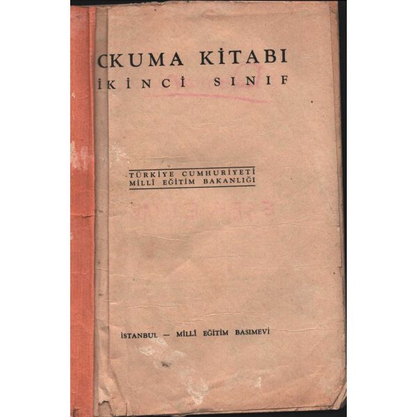 İhap Hulusi imzalı kapağıyla OKUMA KİTABI İKİNCİ SINIF, Maarif Matbası, İstanbul, 56 s., 16x23 cm