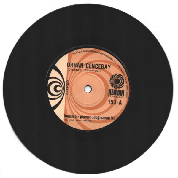 ORHAN GENCEBAY - Gönül Paramparça (Çilekeş) / Doğan Bir Pişman, Doğmayan İki