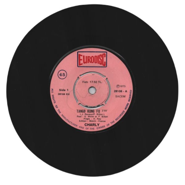 CHARLY - Tango Kung Fu / Tango Kung Fu (Version Orch.) Kung Fu Filmlerinden Hafızalarımıza Kazınmış, Özdeşleşmiş Eser)