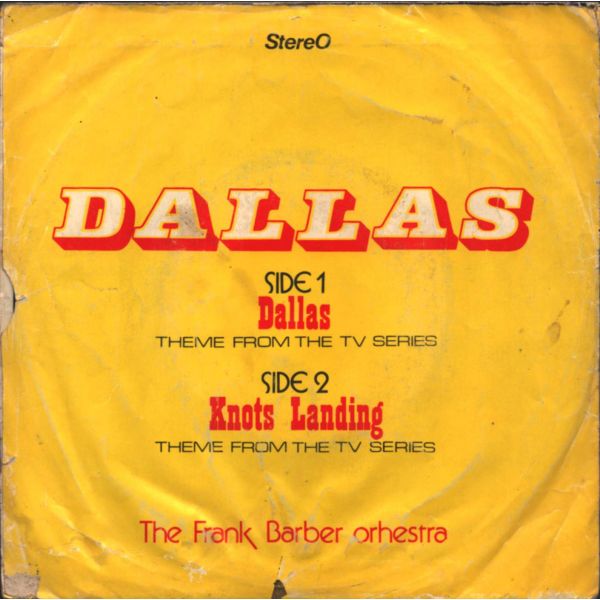 DALLAS - Dallas / Knots Landing (Zamanın En Sevilen Dizilerinden Dallasın Meşhur Tema Müziği AMİGO Plak Türkiye Baskısı)