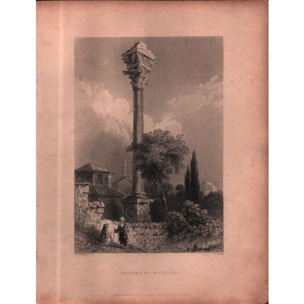 Markianos Sütunu [Kıztaşı] gravürü, ed. W. H. Bartlett- H. Adlard, London 1838, 20x26 cm