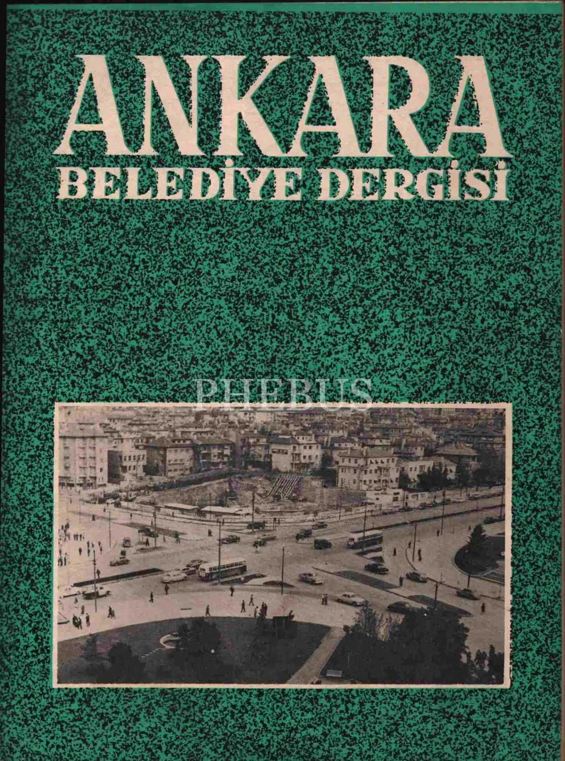 ANKARA BELEDİYE DERGİSİ´nin 1959-1960 Tarihli 4 Sayısı, 21x27 Cm Teklif ...